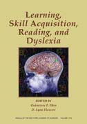 Skill acquisition, reading, and dyslexia: 25th Rodin Remediation Conference