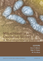 Mitochondria and oxidative stress in neurodegenerative disorders