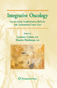 Integrative oncology: incorporating complementary medicine into conventional cancer care