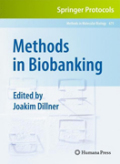 Methods in biobanking