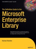 The definitive guide to the Microsoft Enterprise Library