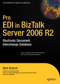 Pro edi in Biztalk Server 2006 R2: electronic document interchange solutions
