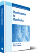 Microfabrication for microfluidics