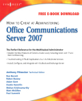 How to cheat at administering office communications server 2007