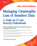 Managing catastrophic loss of sensitive data