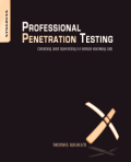 Professional penetration testing: creating and operating a formal hacking lab