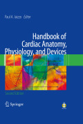 Handbook of cardiac anatomy, physiology, and devices