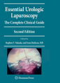 Essential urologic laparoscopy: the complete clinical guide