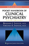 Kaplan and Sadock's pocket handbook of clinical psychiatry