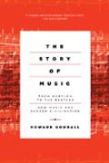 The Story of Music - From Babylon to the Beatles: How Music Has Shaped Civilization