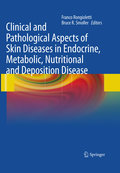 Clinical and pathological aspects of skin diseases in endocrine, metabolic, nutritional and depositi