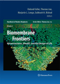 Biomembrane frontiers: nanostructures, models, and the design of life