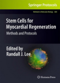 Stem cells for myocardial regeneration: methods and protocols