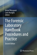 The forensic laboratory handbook procedures and practice