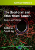 The blood-brain and other neural barriers: reviews and protocols