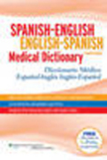 Spanish-english english-spanish medical dictionary: = diccionario médico español-inglés inglés-español