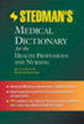 Stedman's medical dictionary for the health professions and nursing, illustrated (standard edition)