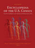 Encyclopedia of the U.S. census: from the constitution to the American community survey