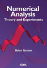 Numerical Analysis: Theory and Experiments