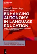 Enhancing Autonomy in Language Education: A Case-Based Approach to Teacher and Learner Development
