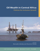 Oil wealth in Central Africa: policy for inclusive growth