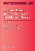 Adipose tissue and adipokines in health and disease