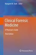 Clinical forensic medicine: a physician's guide