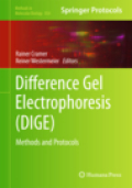 Difference gel electrophoresis (DIGE): methods and protocols