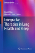 Integrative therapies in lung health and sleep