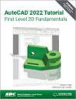 AutoCAD 2022 tutorial: first level 2D fundamentals