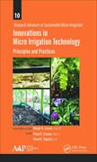 Innovations in Micro Irrigation Technology: Principles and practices