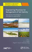 Engineering Practices for Management of Soil Salinity: Agricultural, Physiological, and Adaptive Approaches
