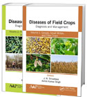 Diseases of Field Crops Diagnosis and Management, 2-Volume Set Volume 1: Cereals, Small Millets, and Fiber Crops Volume 2: Pulses, Oil Seeds, Narcotics, and Sugar Crops