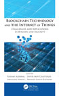 Blockchain Technology and the Internet of Things: Challenges and Applications in Bitcoin and Security