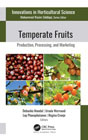 Temperate Fruits: Production, Processing, and Marketing