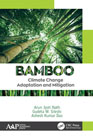 Bamboo: climate change adaptation and mitigation
