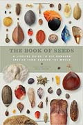 The Book of Seeds: A lifesize guide to six hundred species from around the world