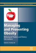 Managing and Preventing Obesity: Behavioural Factors and Dietary Interventions