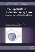 Developments in Turbomachinery Flow: Forward Curved Centrifugal Fans