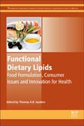 Functional Dietary Lipids: Food Formulation, Consumer Issues and Innovation for Health