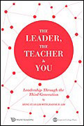The Leader, The Teacher & You: Leadership Through the Third Generation