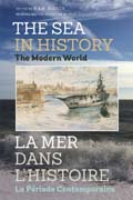 The sea in history: = La mer dans l'histoire 4 The modern world