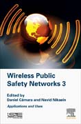 Wireless Public Safety Networks 3: Applications and Uses