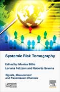 Systemic Risk Tomography: Signals, Measurement and Transmission Channels
