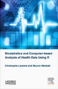Biostatistics and Computer-Based Analysis of Health Data Using the R Software