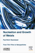 Nucleation and Growth of Metals: From Thin Films to Nanoparticles