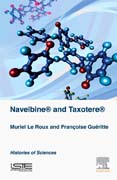 Navelbine® and Taxotère®: Histories of Sciences