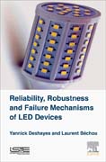 Reliability, Robustness and Failure Mechanisms of LED Devices: Methodology and Evaluation