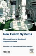 New Health Systems: Integrated Care and Health Inequalities Reduction