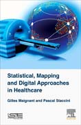Statistical, Mapping and Digital Approaches in Healthcare